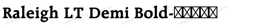 Raleigh LT Demi Bold字体转换
